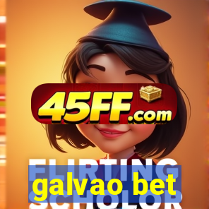 galvao bet